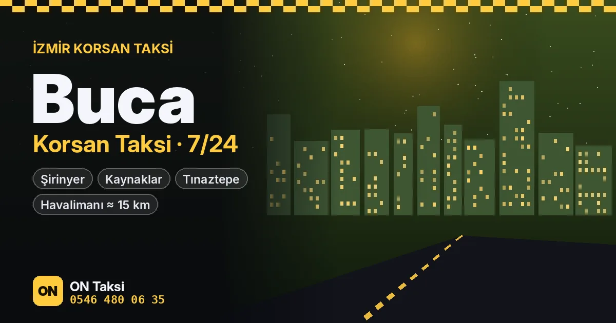 İzmir Havalimanı – Buca Taksi — ON Taksi