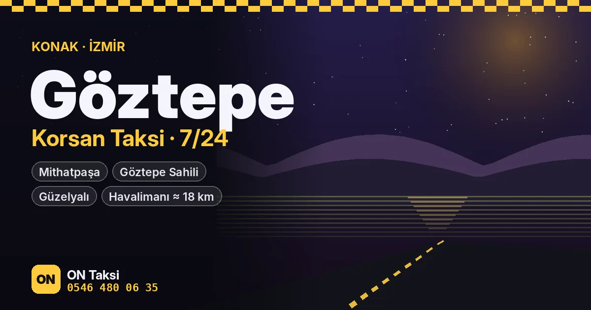 Göztepe korsan taksi — ON Taksi