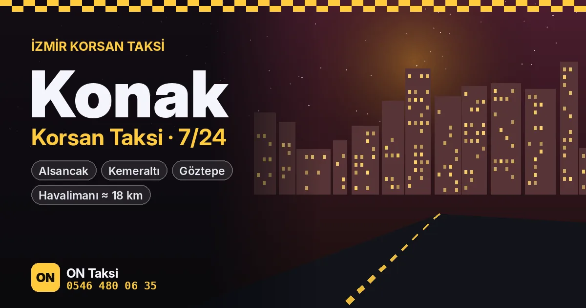 Konak korsan taksi — ON Taksi