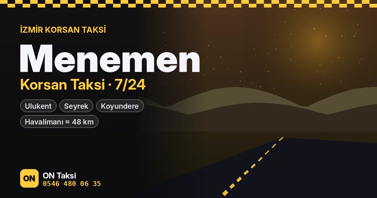 Menemen korsan taksi — ON Taksi